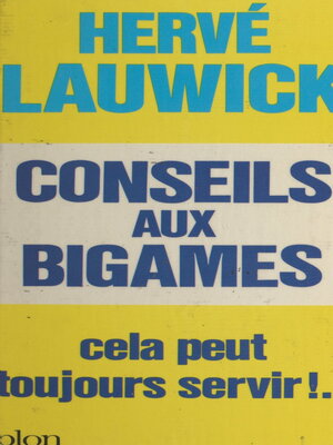cover image of Conseils aux bigames